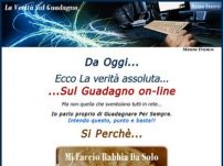 LA VERITA' SUL GUADAGNO ONLINE